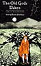 The Old Gods Waken: The First John Silver Novel